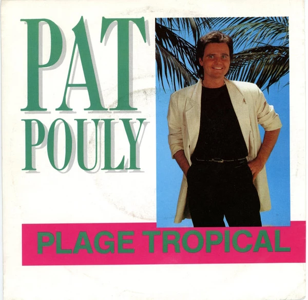 Plage Tropical / Ca M'est Égal