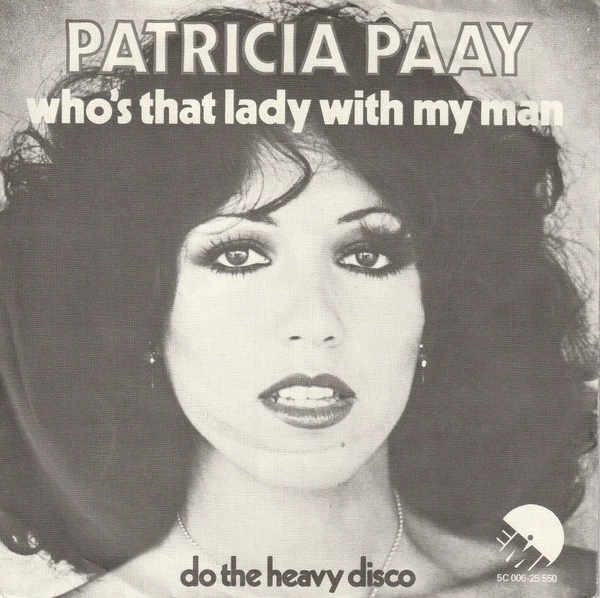 Who's That Lady With My Man / Do The Heavy Disco