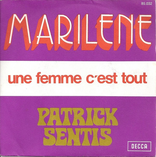 Marilene / Une Femme C'est Tout