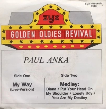 My Way (Live Version)  /  Medley / Medley: Diana / Put Your Head On My Shoulder / Lonely Boy / You Are My Destiny