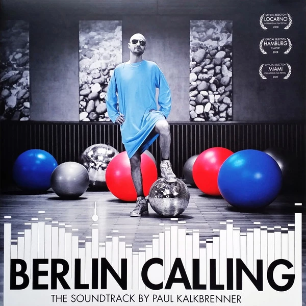 Berlin Calling (The Soundtrack)