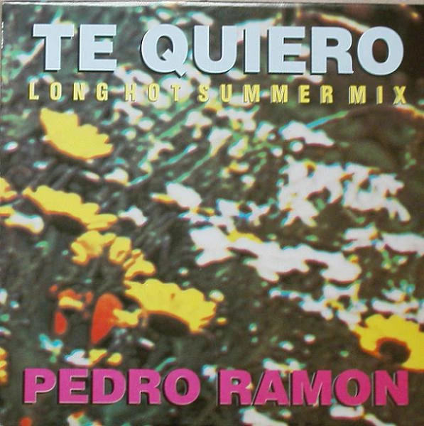 Te Quiero - Long Hot Summer Mix