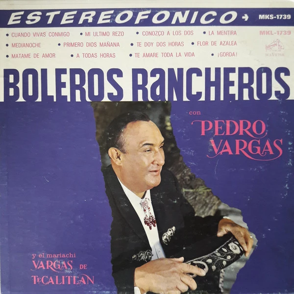 Boleros Rancheros Con Pedro Vargas