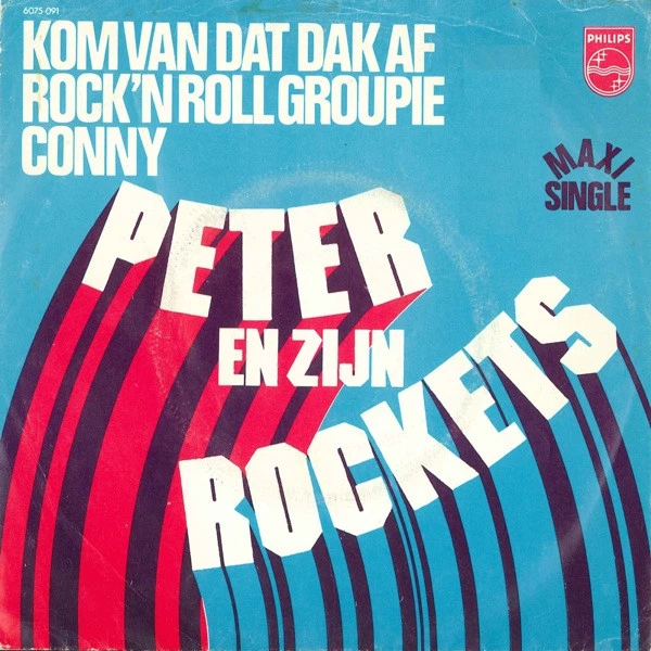 Kom Van Dat Dak Af / Rock 'N' Roll Groupie