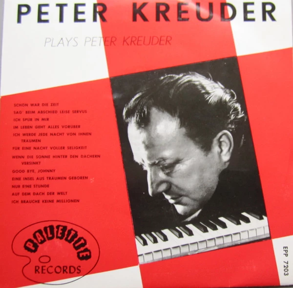 Item Peter Kreuder Plays Peter Kreuder / Sag Beim Abschied Leise Servus product image