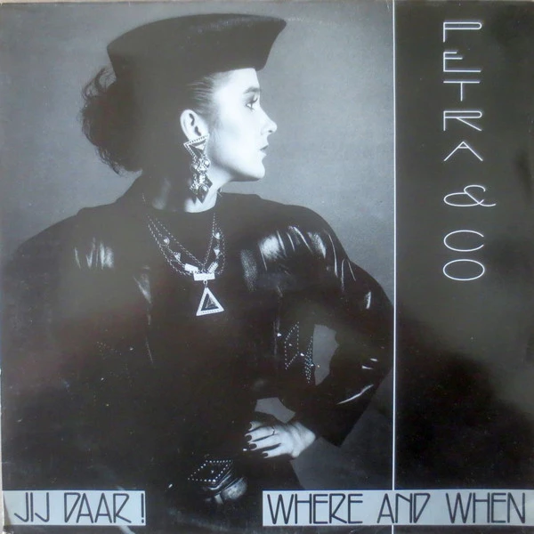 Jij Daar / Where And When / Where And When (Party Mix)