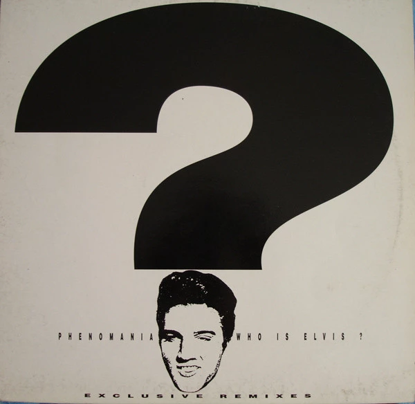 Who Is Elvis? (Remixes)