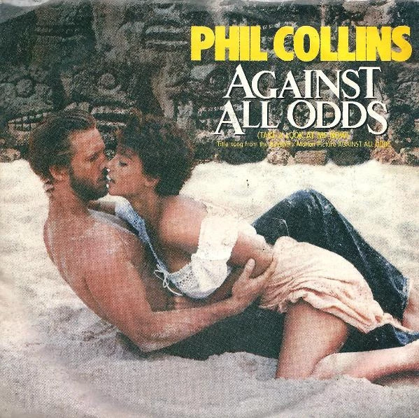 Against All Odds (Take A Look At Me Now) / The Search (Main Title Theme From "Against All Odds")