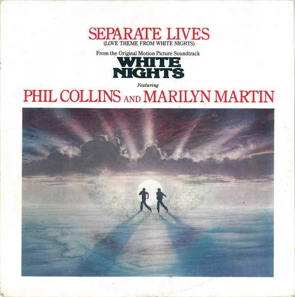 Item Separate Lives (Love Theme From White Nights) / I Don't Wanna Know product image