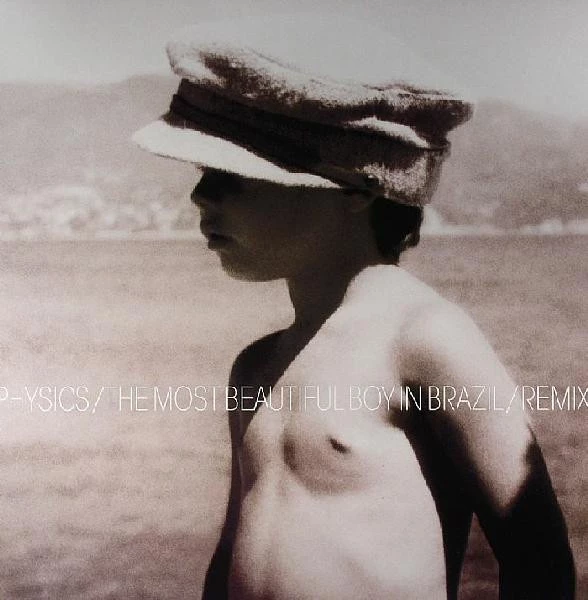 The Most Beautiful Boy In Brazil (Remixes)