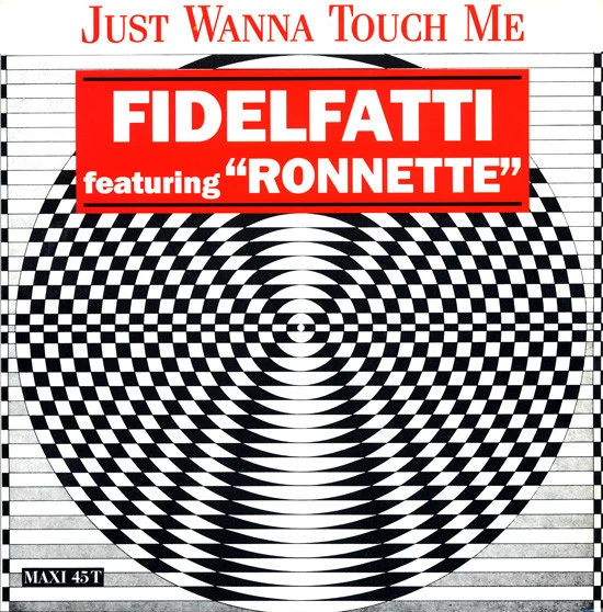 Just Wanna Touch Me (Remixes)