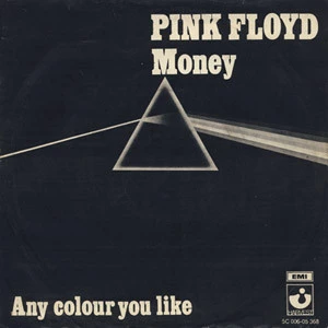 Money / Any Colour You Like