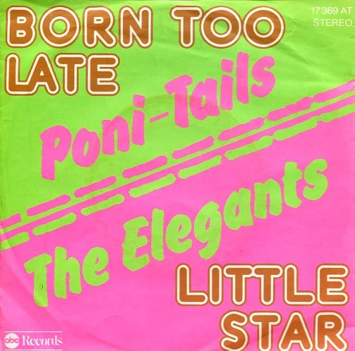 Born Too Late / Little Star / Little Star 