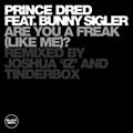 Are You A Freak (Like Me)? (Remixes)