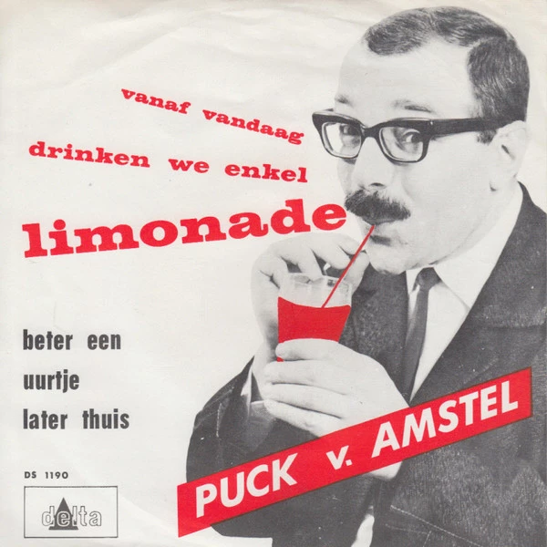 Vanaf Vandaag Drinken We Enkel Limonade / Beter Een Uurtje Later Thuis