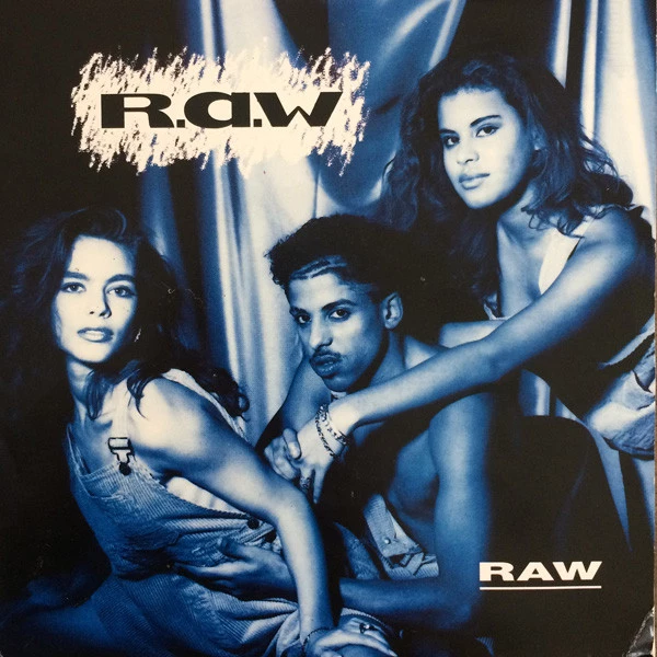 R.A.W. / Baby Work A Sweat Up