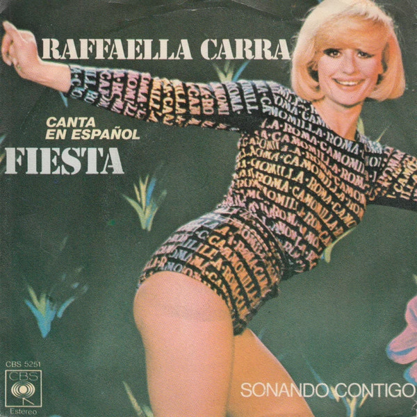 Fiesta (Raffaella Carra Canta En Español) / Soñando Contigo = Dreaming Of You