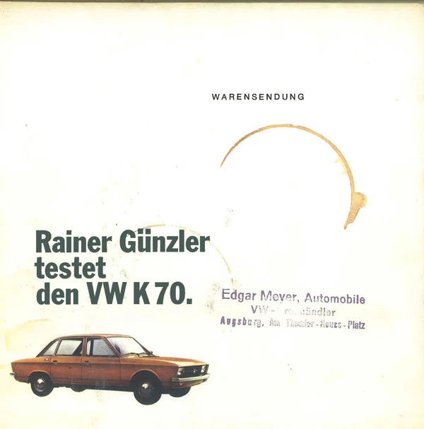 Rainer Günzler Testet Den VW K 70. / Rainer Günzler Testet Den VW K 70.