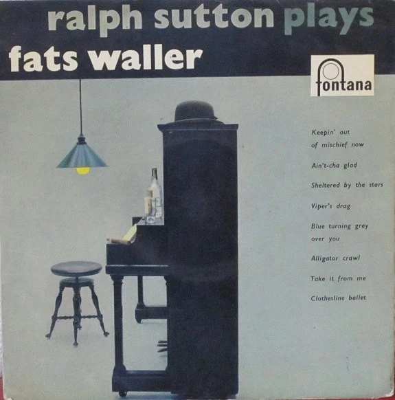 Ralph Sutton Plays Fats Waller