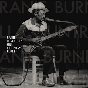 Item Ranie Burnette's Hill Country Blues product image