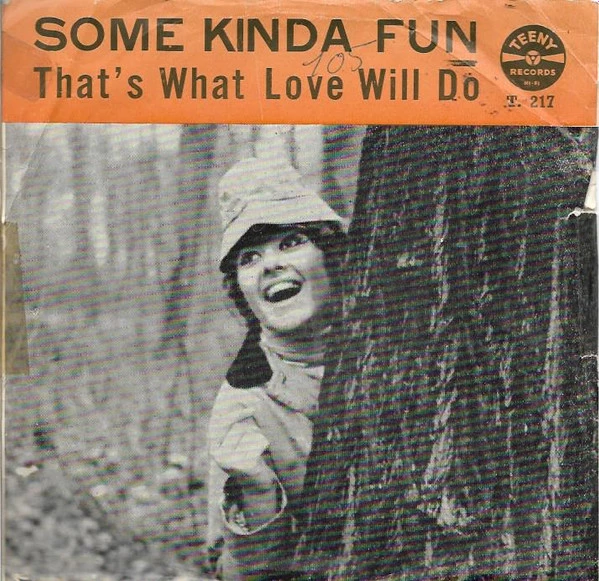 Some Kinda Fun / That's What Love Will Do / That's What Love Will Do