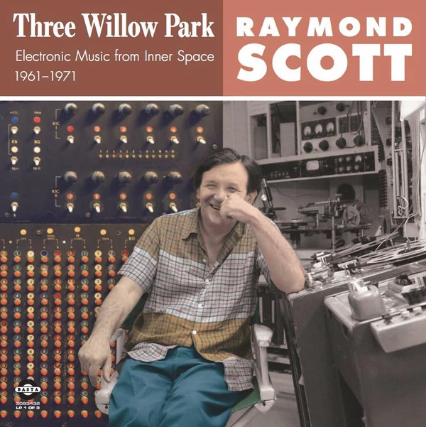 Three Willow Park: Electronic Music From Inner Space, 1961–1971