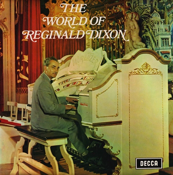 The World Of Reginald Dixon