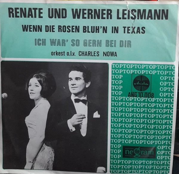 Wenn Die Rosen Blüh'n In Texas / Ich War' So Gern Bei Dir