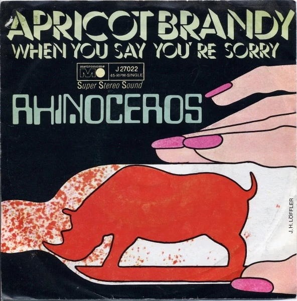 Apricot Brandy / When You Say You're Sorry