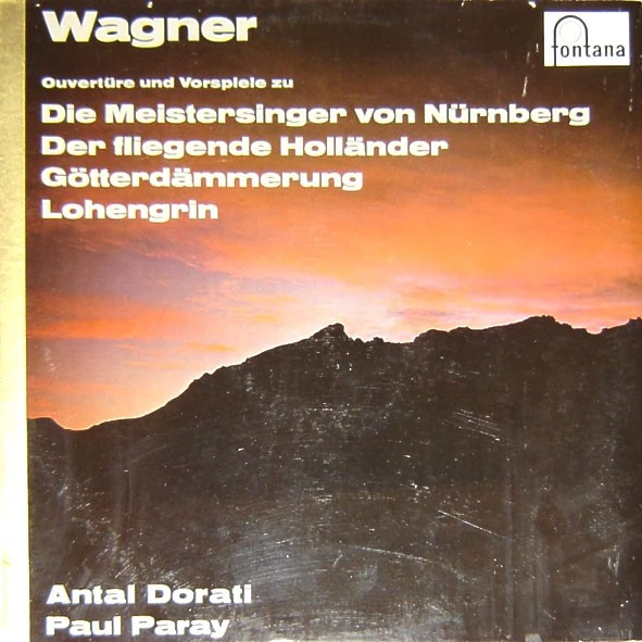 Ouvertüre Und Vorspiele Zu Die Meistersinger Von Nürnberg, Der Fliegende Holländer, Götterdämmerung, Lohengrin