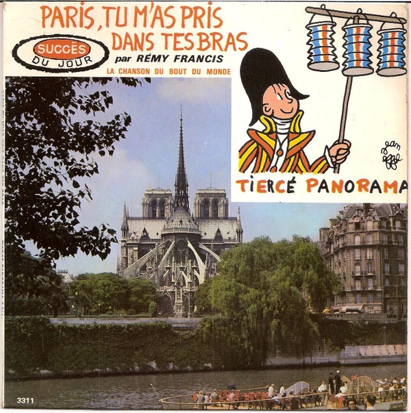 Paris, Tu M'as Pris Dans Tes Bras / La Chanson Du Bout Du Monde