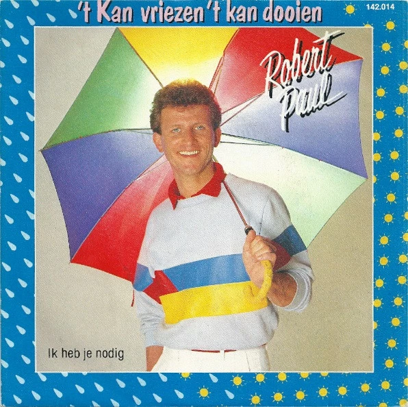 Item 't Kan Vriezen 't Kan Dooien / Ik Heb Je Nodig product image