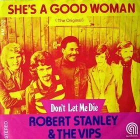 She's A Good Woman (The Original) / Don't Let Me Die