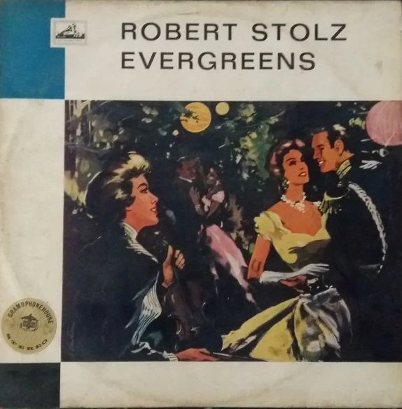 Robert Stolz Evergreens