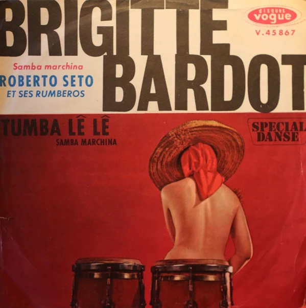 Brigitte Bardot / Tumba Lê Lê