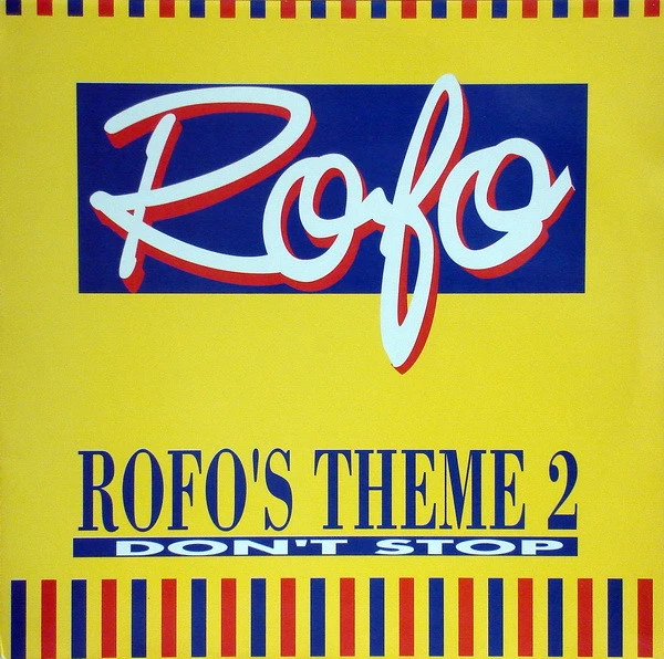 Rofo's Theme 2 / Don't Stop