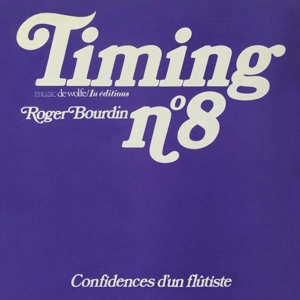 Timing N° 8 / Confidences D'un Flûtiste