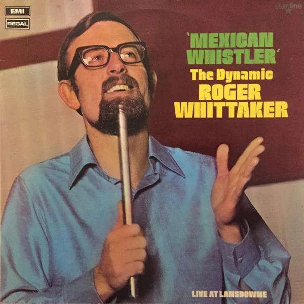 Mexican Whistler (The Dynamic Roger Whittaker)