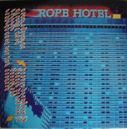 Rope Hotel