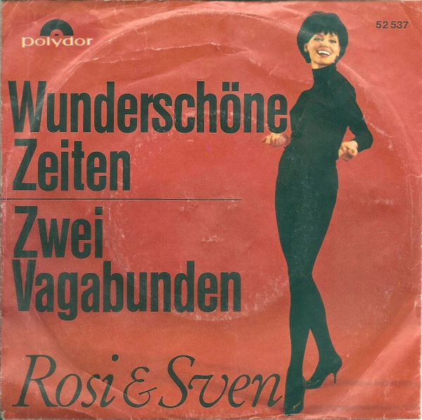 Wunderschöne Zeiten / Zwei Vagabunden / Zwei Vagabunden