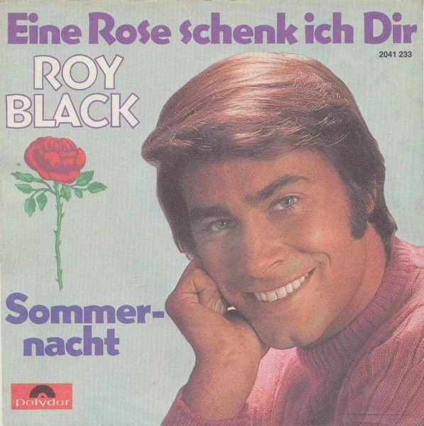 Eine Rose Schenk Ich Dir / Sommernacht / Sommernacht