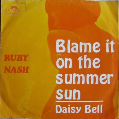 Blame It On The Summersun / Daisy Bell