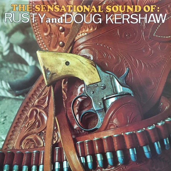 The Sensational Sound Of Rusty And Doug Kershaw