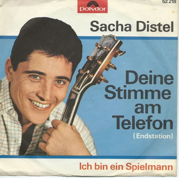 Deine Stimme Am Telefon (Endstation) / Ich Bin Ein Spielmann (Too Late To Worry, Too Blue To Cry)