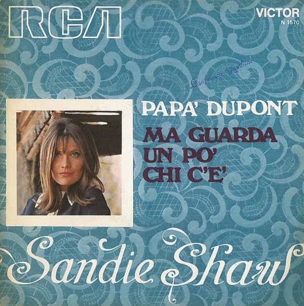 Papà Dupont / Ma Guarda Un Po' Chi C'È / Ma Guarda Un Po' Chi C'È