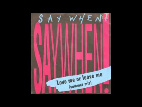 Love Me Or Leave Me (Summer Mix) / Love Me Or Leave Me (Instrumental Version)