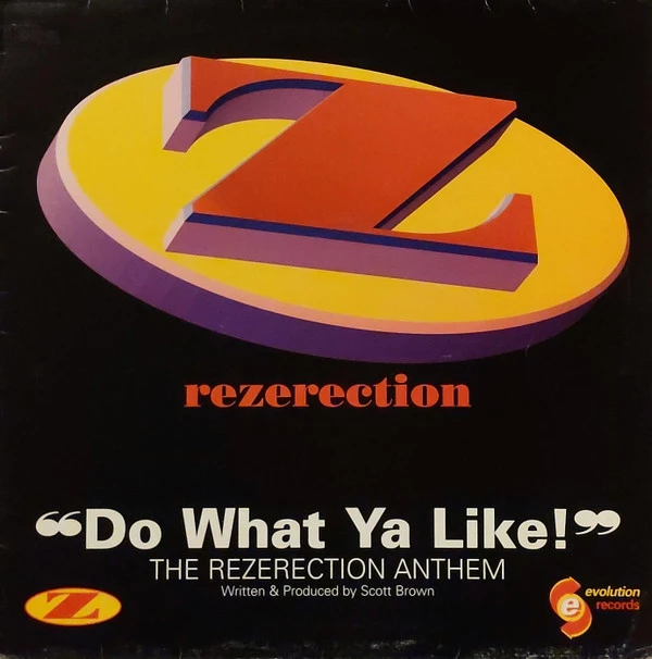 Do What Ya Like! (The Rezerection Anthem)