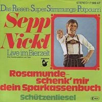 Rosamunde - Schenk' Mir Dein Sparkassenbuch / Schützenliesel