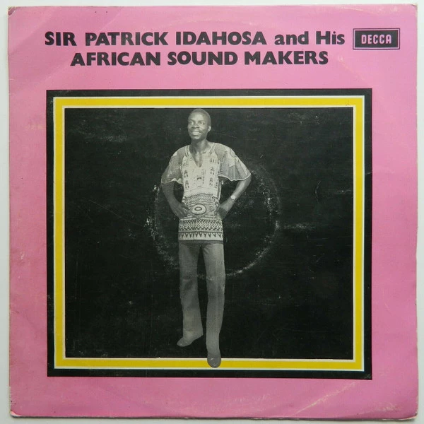 Sir Patrick Idahosa And His African Sound Makers