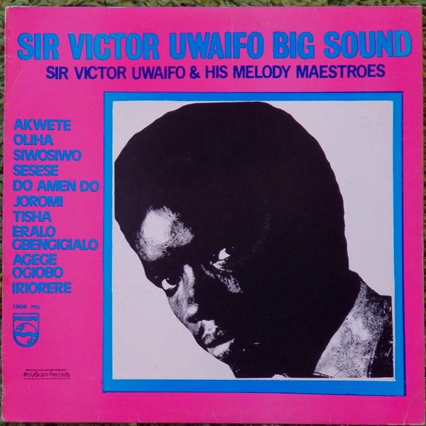 Sir Victor Uwaifo Big Sound